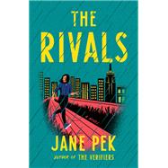 The Rivals A Novel by Pek, Jane, 9780593470152