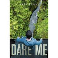 Dare Me by Devine, Eric, 9780762450152