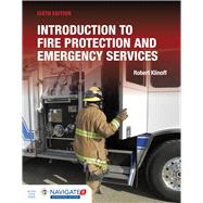 Introduction to Fire Protection and Emergency Services by Klinoff, Robert, 9781284180152
