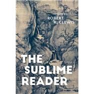 The Sublime Reader by Clewis, Robert R., 9781350030152
