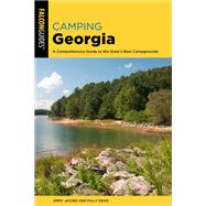 Camping Georgia by Jimmy Jacobs; Polly Dean, 9781493070152