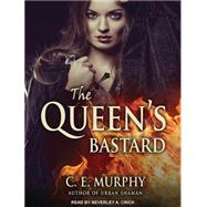 The Queen's Bastard by Murphy, C. E.; Crick, Beverley A., 9781494510152