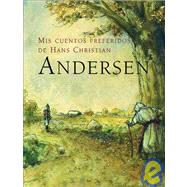 Mis cuentos preferidos de Hans Christian Andersen by Delcls, Jordi Vila; Licitra, Jimena, 9788498250152