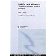 Made in the Philippines by Tyner,James A., 9780415700153