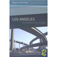 Los Angeles by Banham, Reyner; Day, Joe, 9780520260153