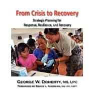 From Crisis to Recovery by Doherty, George W., 9781615990153