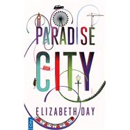 Paradise City by Elizabeth Day, 9782824610153