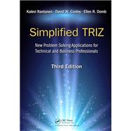 Simplified Triz by Rantanen, Kalevi; Conley, David W.; Domb, Ellen R., 9781138700154