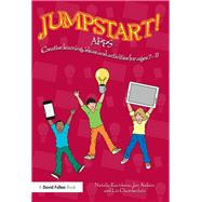 Jumpstart! Apps: Creative learning, ideas and activities for ages 711 by Kucirkova; Natalia, 9781138940154