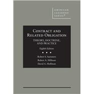 Contract and Related Obligation(American Casebook Series) by Summers, Robert S.; Hillman, Robert A.; Hoffman, David A., 9781684670154