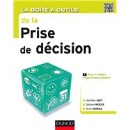 La Bote  outils de la Prise de dcision by Jean-Marc Santi; Stphane Mercier; Olivier Arnould, 9782100740154