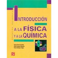 Introduccin a la fsica y a la qumica by Garca Fernndez, Horacio, Glinda Irazoque Palazuelos y Vicente Talanquer A., 9789681660154