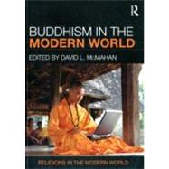 Buddhism in the Modern World by McMahan; David L., 9780415780155