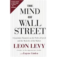 The Mind of Wall Street by Leon Levy; Eugene Linden, 9780786730155