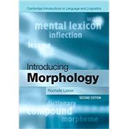 Introducing Morphology by Lieber, Rochelle, 9781107480155
