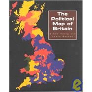 Political Map of Britain by Henig, Simon; Baston, Lewis, 9781842750155