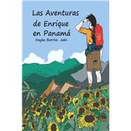Las Aventuras de Enrique en Panam (Spanish Edition) by Jan, Nayka Barrios, 9798743970155