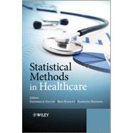 Statistical Methods in Healthcare by Faltin, Frederick W.; Kenett, Ron S.; Ruggeri, Fabrizio, 9780470670156