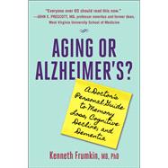 Aging or Alzheimer's? by Kenneth Frumkin, 9781510780156