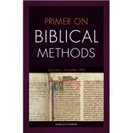 Primer on Biblical Methods by Carvalho, Corrine L., 9781599820156