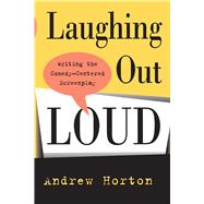 Laughing Out Loud by Horton, Andrew, 9780520220157