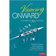 Visioning Onward by Mason, Christine Y.; Liabenow, Paul W.; Patschke, Melissa D., 9781071800157