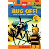 Bug Off! (LEGO Nonfiction) A LEGO Adventure in the Real World by Scholastic; Arlon, Penelope, 9781338130157