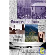 Blood in the Fruit by Duchamp, L. Timmel, 9781933500157