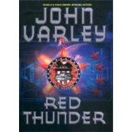 Red Thunder by Varley, John, 9780441010158