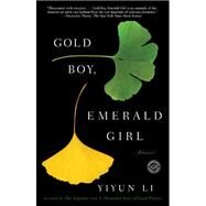 Gold Boy, Emerald Girl by Li, Yiyun, 9780812980158
