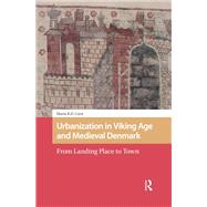 Urbanization in Viking Age and Medieval Denmark by Maria Corsi, 9781041190158