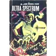 Ultra Spectrum by John Russell Fearn; Vargo Statten, 9781473210158