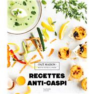 Recettes anti-gaspi by Audrey Le Goff, 9782017020158