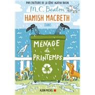 Hamish Macbeth 16 - Mnage de printemps by M. C. Beaton, 9782226460158