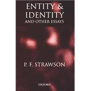 Entity and Identity And Other Essays by Strawson, P. F., 9780198250159