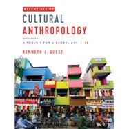 eBook - Essentials of Cultural Anthropology (Ebook, InQuizitive, Online Activities and Videos) by Guest, Kenneth J, 9780393420159