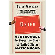 Union by Woodard, Colin, 9780525560159