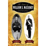 The Letters of William S. Mccaskey by Chapman, Hank, 9780741450159