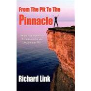 From the Pit to the Pinnacle by Link, Richard, 9781421890159