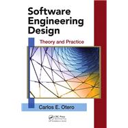 Software Engineering Design by Carlos Otero, 9781466510159