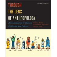 Through the Lens of Anthropology by Robert J. Muckle; Laura Tubelle de González, 9781487540159