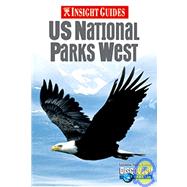 Insight Guides US National Parks West by Pike, Jeffery, 9789814120159