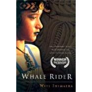 The Whale Rider by Ihimaera, Witi, 9780152050160