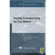 Teaching Evaluation Using the Case Method New Directions for Evaluation, Number 105 by Quinn Patton, Michael; Patrizi, Patricia, 9780787980160