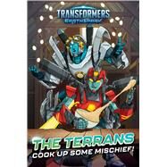 The Terrans Cook Up Some Mischief! by Windham, Ryder; Spaziante, Patrick, 9781665940160