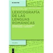 Lexicografia de las lenguas romanicas II by Vazquez, Maria Jose Dominguez; Guinovart, Xavier Gomez; Riveiro, Carlos Valcarcel, 9783110310160