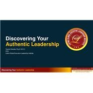 Discovering Your Authentic Leadership (R0702H-PDF-ENG) by George; Sims; McLean; & Mayer, 8780000100161