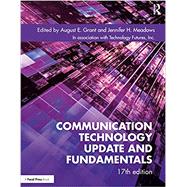 Communication Technology Update and Fundamentals by Grant; August E., 9780367420161