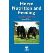 Horse Nutrition and Feeding by Pilliner, Sarah, 9780632050161