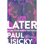 Later by Lisicky, Paul, 9781644450161